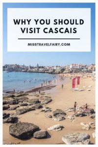 Why you should visit Cascais